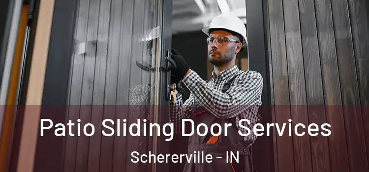 Patio Sliding Door Services Schererville - IN